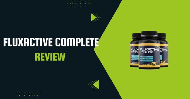 Fluxactive Complete Australia Reviews: Benefits and Side Effects